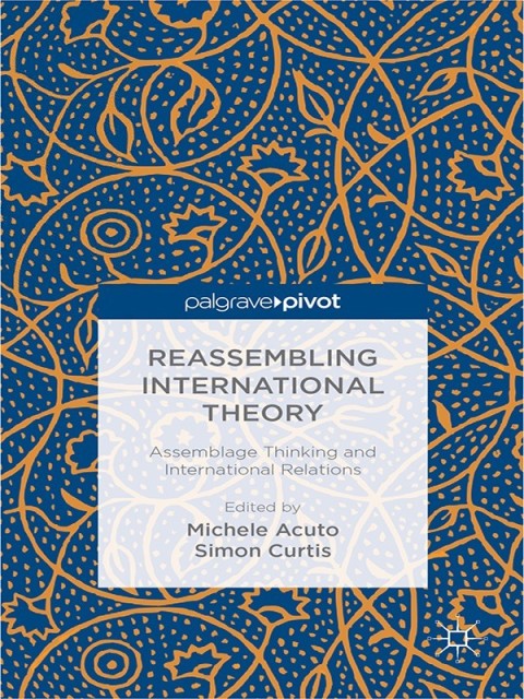 Reassembling International Theory