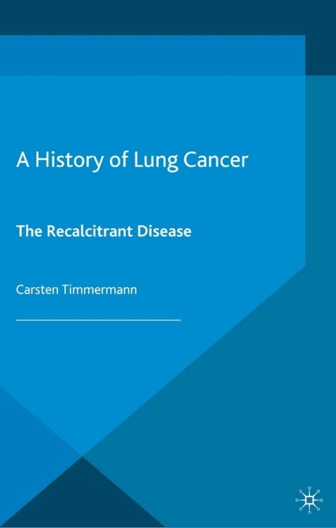 Cover image for book A History of Lung Cancer