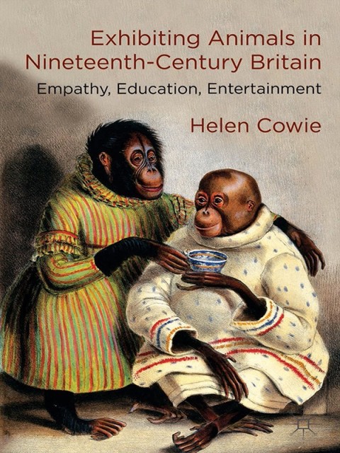 Cover image for book Exhibiting Animals in Nineteenth-Century Britain
