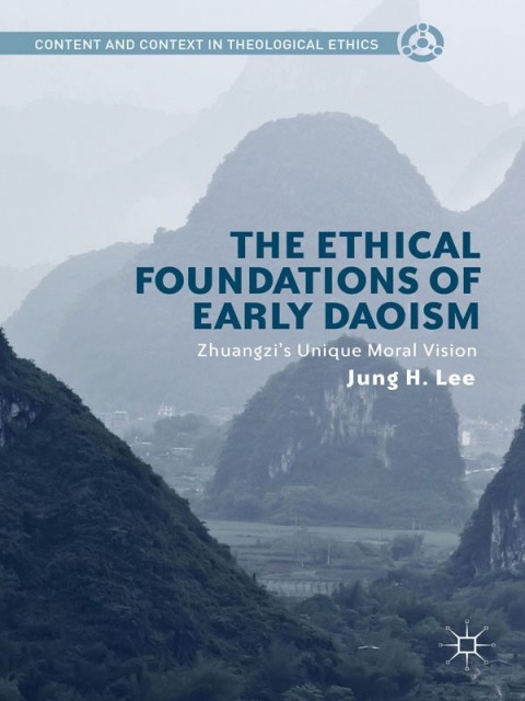 Cover image for book The Ethical Foundations of Early Daoism
