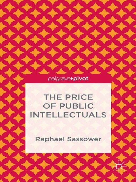 Cover image for book The Price of Public Intellectuals