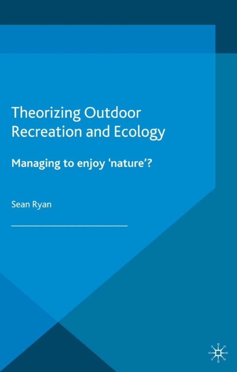 Cover image for book Theorizing Outdoor Recreation and Ecology