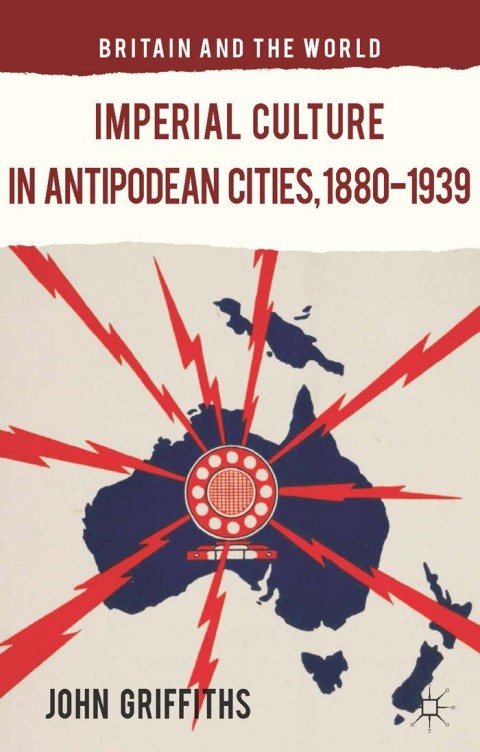 Cover image for book Imperial Culture in Antipodean Cities, 1880-1939
