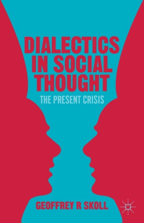 Cover image for book Dialectics in Social Thought