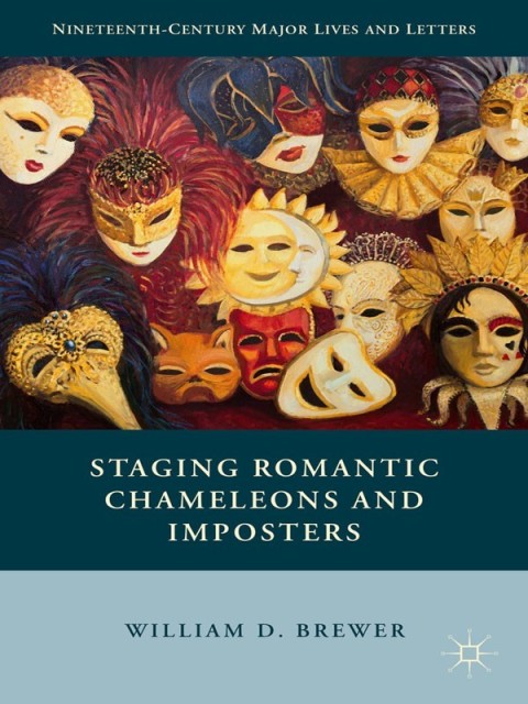 Cover image for book Staging Romantic Chameleons and Imposters
