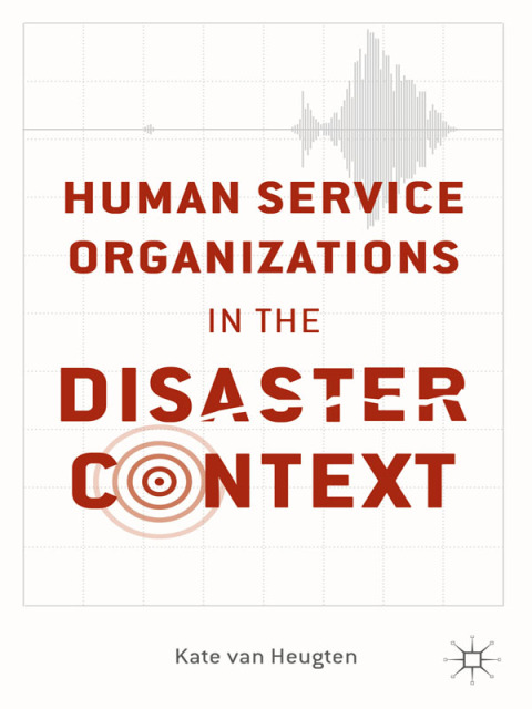 Cover image for book Human Service Organizations in the Disaster Context