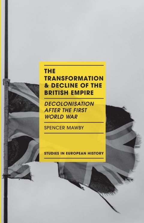 Cover image for book The Transformation and Decline of the British Empire