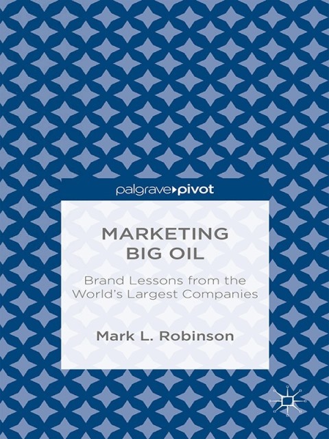 Cover image for book Marketing Big Oil: Brand Lessons from the World’s Largest Companies