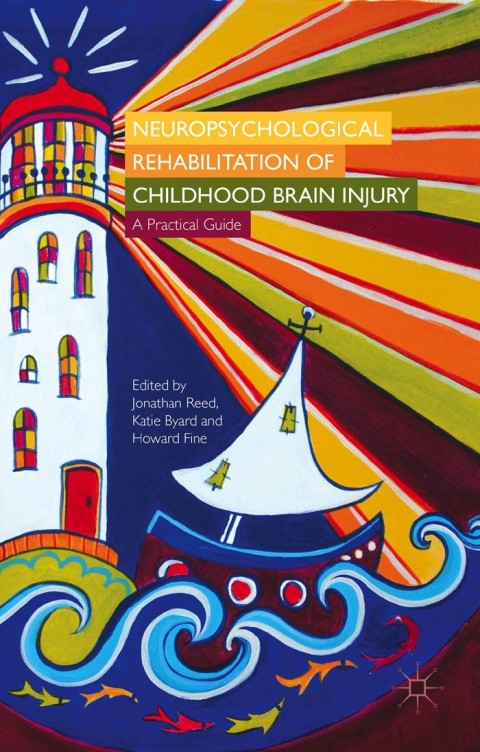 Cover image for book Neuropsychological Rehabilitation of Childhood Brain Injury