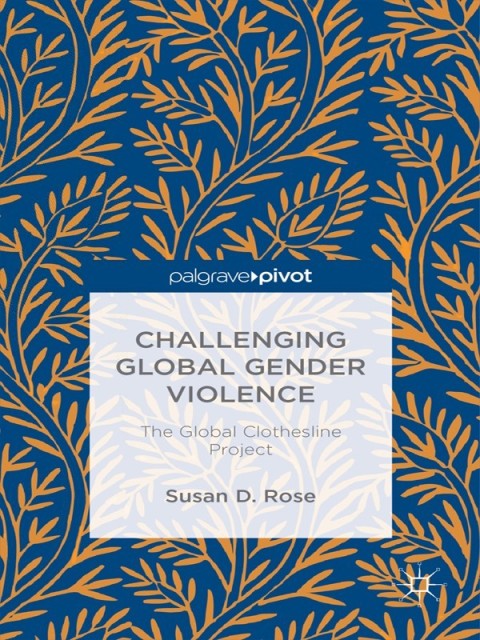 Cover image for book Challenging Global Gender Violence: The Global Clothesline Project