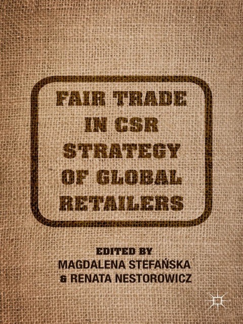 Cover image for book Fair Trade in CSR Strategy of Global Retailers