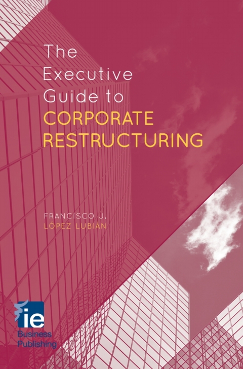 Cover image for book The Executive Guide to Corporate Restructuring