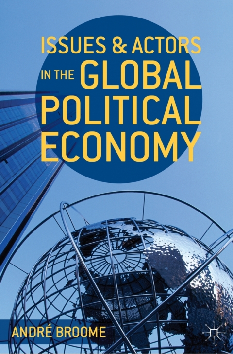 Cover image for book Issues and Actors in the Global Political Economy