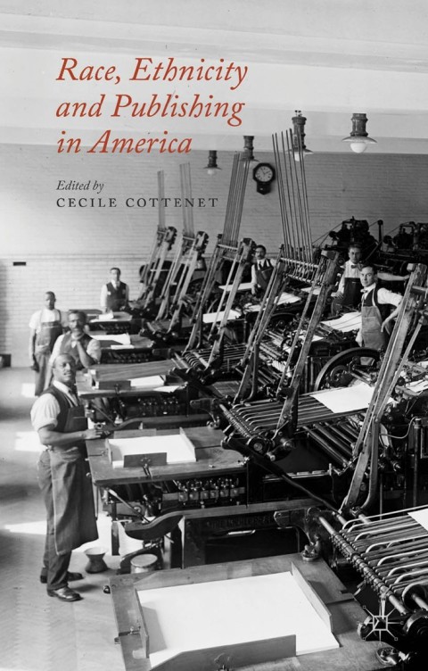 Cover image for book Race, Ethnicity and Publishing in America
