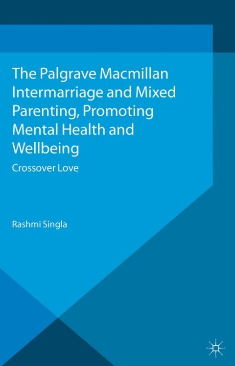 Cover image for book Intermarriage and Mixed Parenting, Promoting Mental Health and Wellbeing