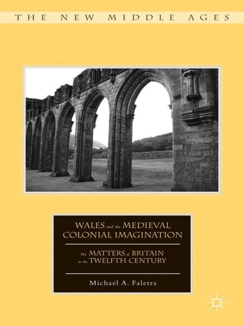 Cover image for book Wales and the Medieval Colonial Imagination