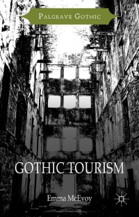 Titelbild: Gothic Tourism 9781137391285