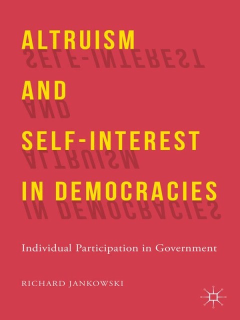 Cover image for book Altruism and Self-Interest in Democracies