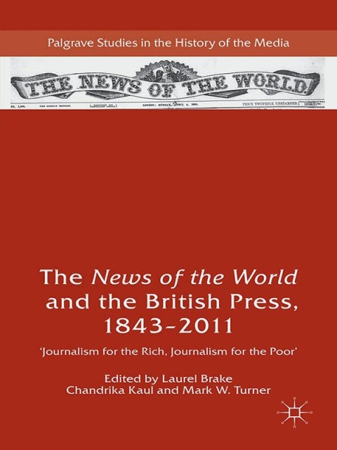 Cover image for book The News of the World and the British Press, 1843-2011