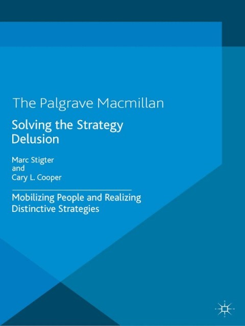 Cover image for book Solving the Strategy Delusion