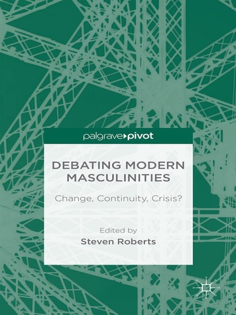 Cover image for book Debating Modern Masculinities