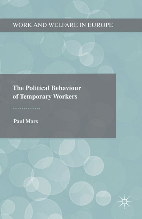 Cover image for book The Political Behaviour of Temporary Workers