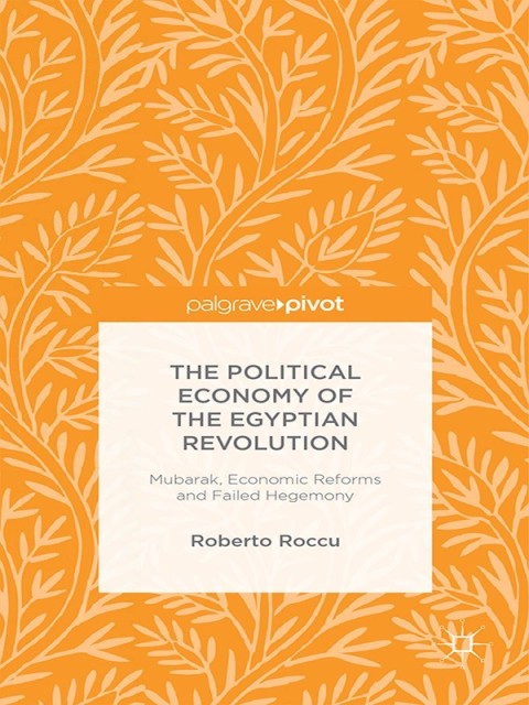 Cover image for book The Political Economy of the Egyptian Revolution