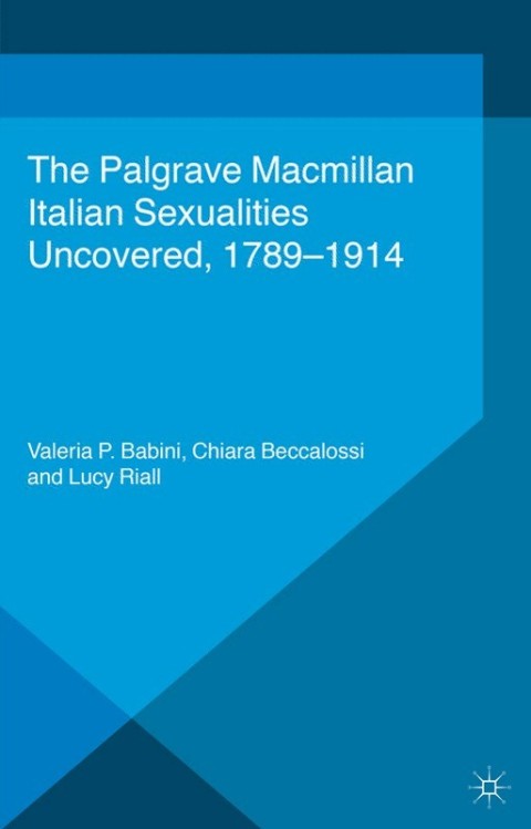 Cover image for book Italian Sexualities Uncovered, 1789-1914