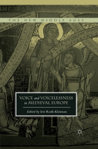 Cover image: Voice and Voicelessness in Medieval Europe 9781137397058