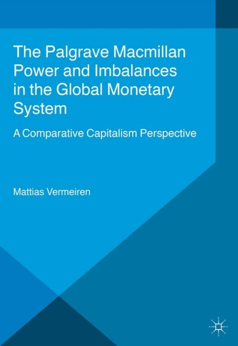 Cover image for book Power and Imbalances in the Global Monetary System
