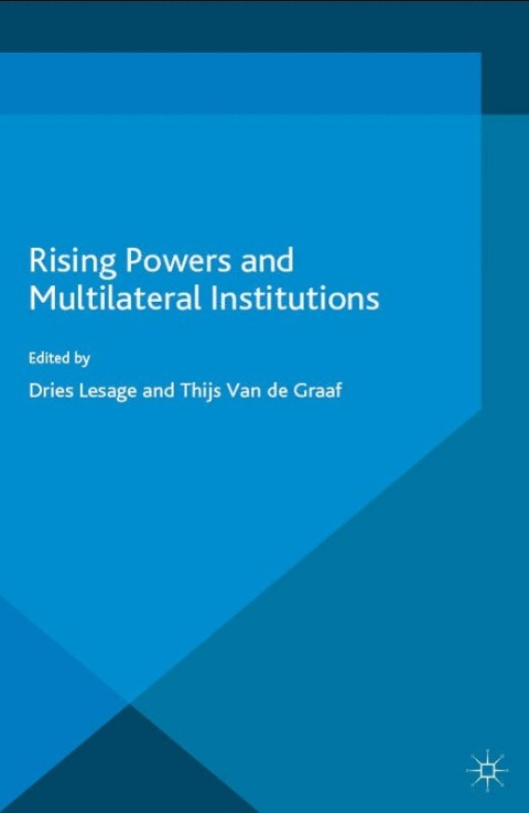Cover image for book Rising Powers and Multilateral Institutions