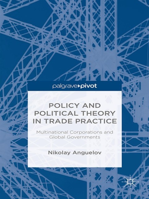 Cover image for book Policy and Political Theory in Trade Practice