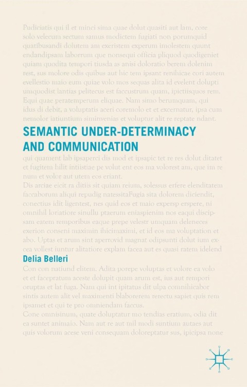Cover image for book Semantic Under-determinacy and Communication