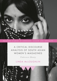 Cover image: A Critical Discourse Analysis of South Asian Women's Magazines 9781137398772