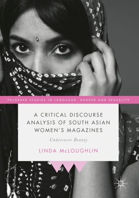 Cover image for book A Critical Discourse Analysis of South Asian Women's Magazines