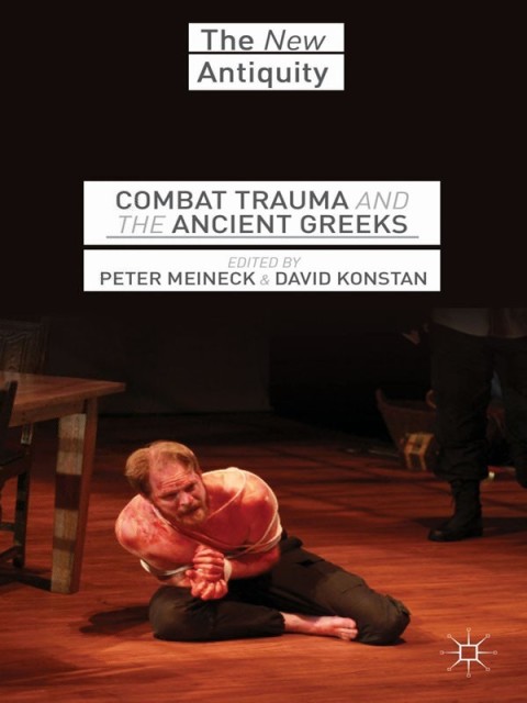 Cover image for book Combat Trauma and the Ancient Greeks