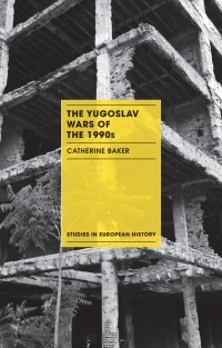 Cover image: The Yugoslav Wars of the 1990s 1st edition 9781137398987