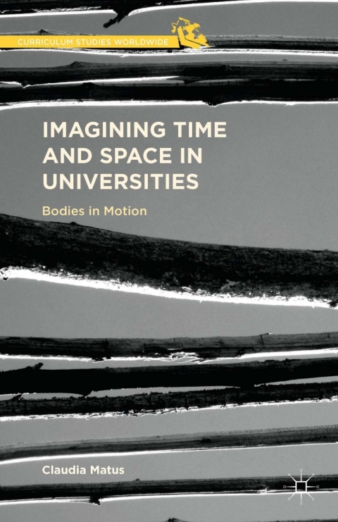 Cover image for book Imagining Time and Space in Universities