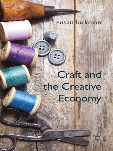 Cover image for book Craft and the Creative Economy