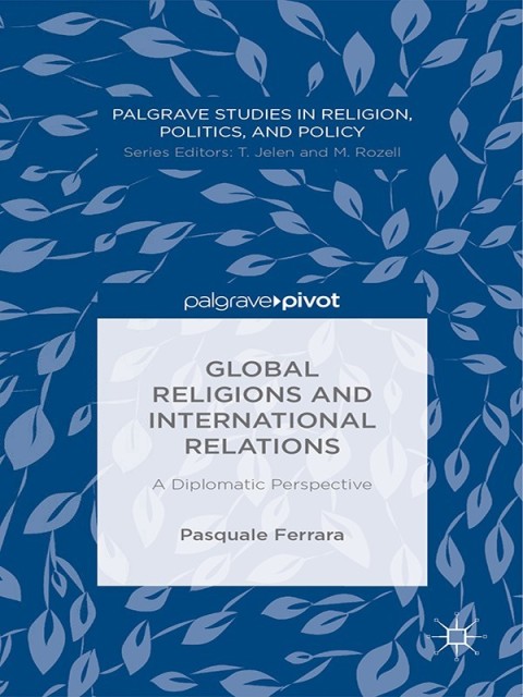 Cover image for book Global Religions and International Relations: A Diplomatic Perspective