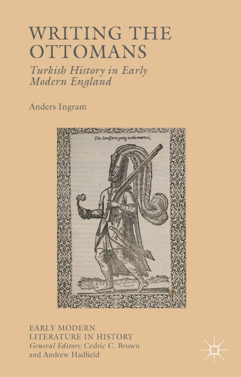 Cover image for book Writing the Ottomans