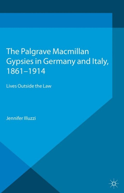 Cover image for book Gypsies in Germany and Italy, 1861-1914