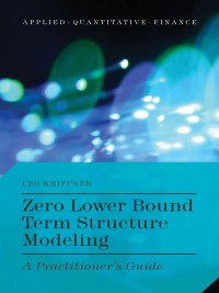Cover image: Zero Lower Bound Term Structure Modeling 9781137408327
