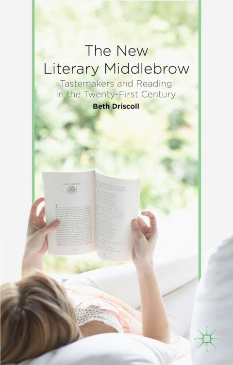 Cover image for book The New Literary Middlebrow