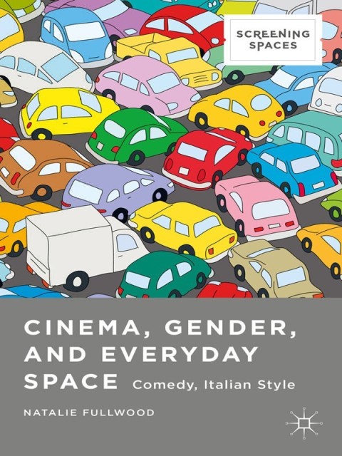 Cover image for book Cinema, Gender, and Everyday Space