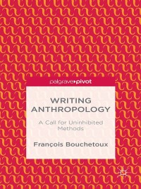 Cover image: Writing Anthropology 9781137404169