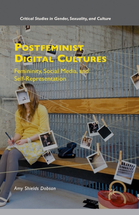 Cover image for book Postfeminist Digital Cultures