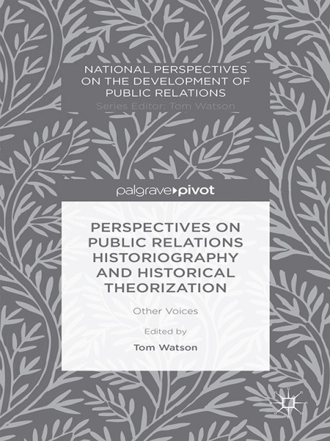Cover image for book Perspectives on Public Relations Historiography and Historical Theorization