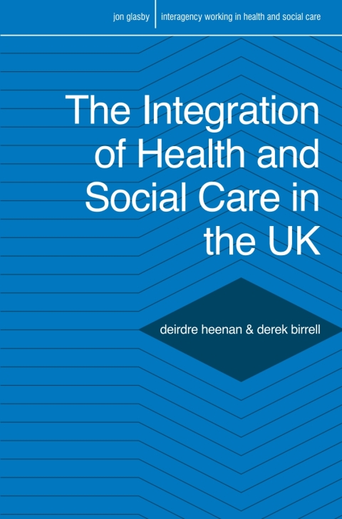 Cover image for book The Integration of Health and Social Care in the UK