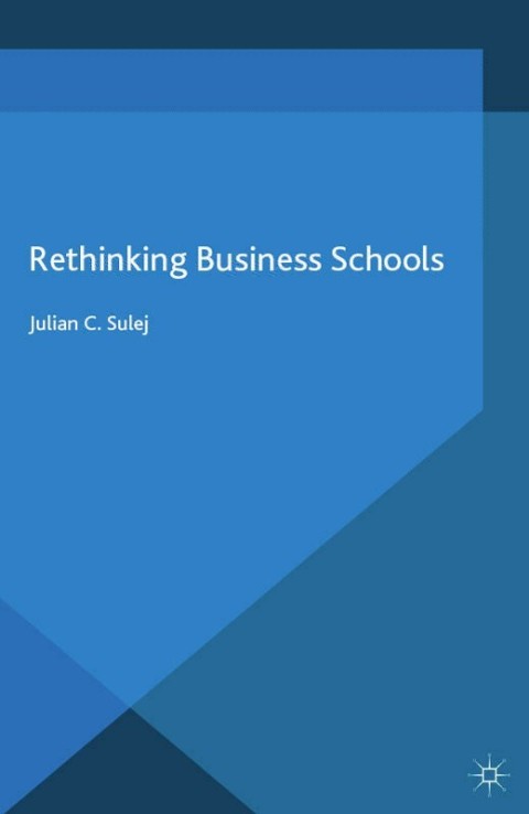 Cover image for book Rethinking Business Schools